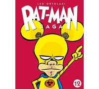 Rat-man saga. Vol. 12 - Ortolani Leo
