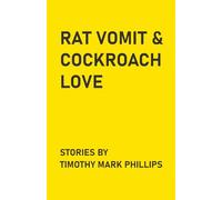 Rat Vomit & Cockroach Love