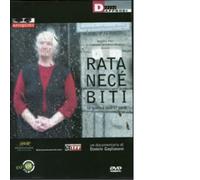 RATA NECE BITI. di DANIELE GAGLIANONE - DeriveApprodi editore, 2011