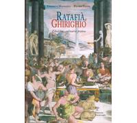 Ratafià e ghirighio. Zibaldone culinario pratese