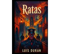 RATAS: El Primero de una Trilogia