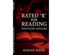 Rated 'R' for Reading: Deutsche Ausgabe