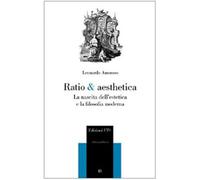 Ratio & aesthetica. La nascita dell'estetica e la filosofia moderna