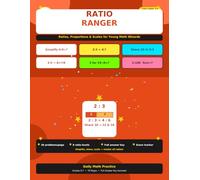 Ratio Ranger: Ratios, Proportions & Scales for Young Math Wizards - Daily Practice Workbook for Kids Ages 10-13, Grades 5-7 (Math Wizards: 8 ... | 36 Problems Per Page | Answer Key & Achieve
