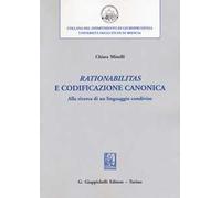 «Rationabilitas» e codificazione canonica. Alla ricerca di un linguaggio condiviso