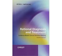 Rational Diagnosis and Treatment: Evidence-Based Clinical Decision-Making
