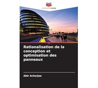 Rationalisation de la conception et optimisation des panneaux