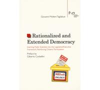 Rationalized and extended democracy - [Firenze University Press]