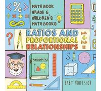 Ratios and Proportional Relationships - Math Book Grade 6 Children's (Tascabile)