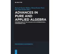 Ratnesh Kumar Mishra Advances in Pure and Applied Algebra (Copertina rigida)
