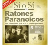 Ratones Paranoicos - Si O Si Diario Del Rock Argentino