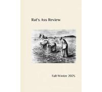 Rat's Ass Review Fall-Winter 2025 Issue