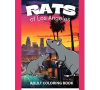 RATS of Los Angeles: Adult Coloring Book
