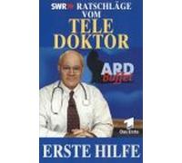 Ratschläge vom Teledoktor - Erste Hilfe 1