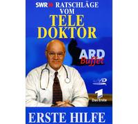 Ratschläge vom Teledoktor - Erste Hilfe
