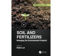 Rattan Lal Soil and Fertilizers (Copertina rigida) Advances in Soil Science