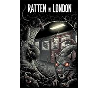 Ratten in London: Grusel-Kurzgeschichte aus der ALBTRAUM-SCHMIEDE