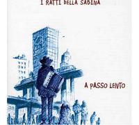 Ratti Della Sabina - A Passo Lento