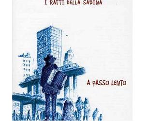 Ratti Della Sabina - A Passo Lento