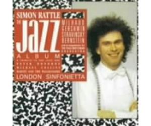 Rattle & London Sinfonietta - The Simon Rattle Jazz Album [2