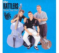 RATTLERS - NEVER SAY DIE