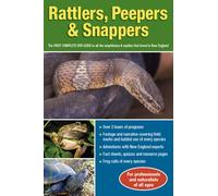 Rattlers, Peepers & Snappers; A Complete DVD Guide to the Amphibians and Reptiles That Breed in New England