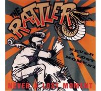 Rattlers, the - Never a Lost Moment