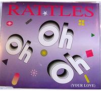 Rattles,the - Oh,Oh,Oh