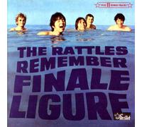Rattles,the - Remember finale ligure (25 tracks)