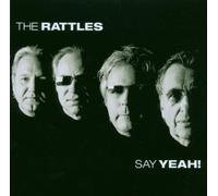 Rattles,the - Say Yeah!