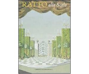 Ratto alla Scala. Ediz. illustrata