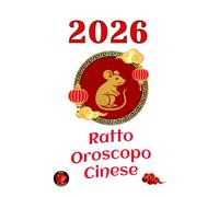 Ratto Oroscopo Cinese 2026