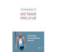 Rattrapé par la vie