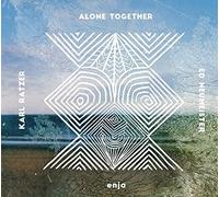 Ratzer / Neumeister – Alone Together – Edel