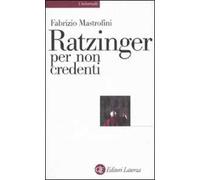 Ratzinger per non credenti