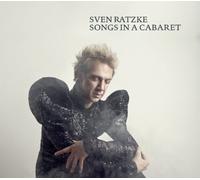 Ratzke, Sven - Songs In A Cabaret
