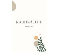 Rauhnächte 2025/2026: Journal - Dein Begleiter für die 12 mystischen Nächte