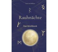 Rauhnächte: Das Workbook