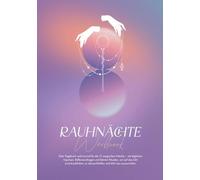 Rauhnächte Workbook: Journal & Tagebuch für Reflexion, Rituale & Neuausrichtung für einen bewussten Jahreswechsel