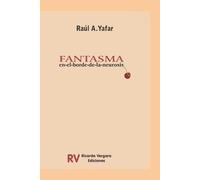Raúl A Yafar Fantasma (Tascabile)