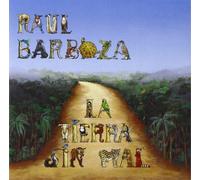 Barboza, Raul - La Tierra Sin Mal