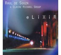 Raul De Souza & Claire Mitchel Elixir