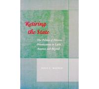 Raul L. Madrid Retiring the State (Copertina rigida)