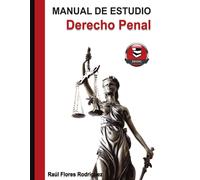 Raúl Manuel Flores Rodriguez Manual de estudio Derecho Penal (Tascabile)
