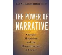 Raul P. Lejano Shondel J. Nero The Power of Narrative (Tascabile)