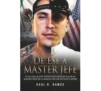 Raul R. Ramos De Ese a Master Jefe (Tascabile)