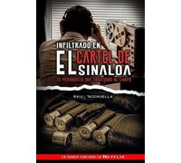 Raul Tacchuella Infiltrado en el cartel de Sinaloa (Tascabile)
