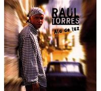 Raul Torres - Ala De Luz