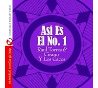 Raul Torres & Cirano Y Los Cacos Asi Es El No. 1 (Digitally Remastered) (CD)