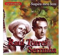 Raul Torres & Serrinha - Suspira Meu Bem